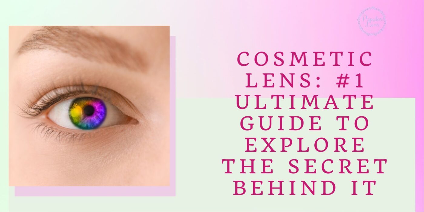 Cosmetic Lens