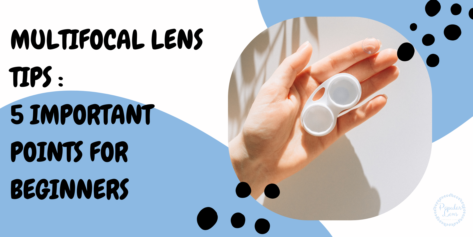 Multifocal Lens Tips, Eyes, Contacts, Health, Vision