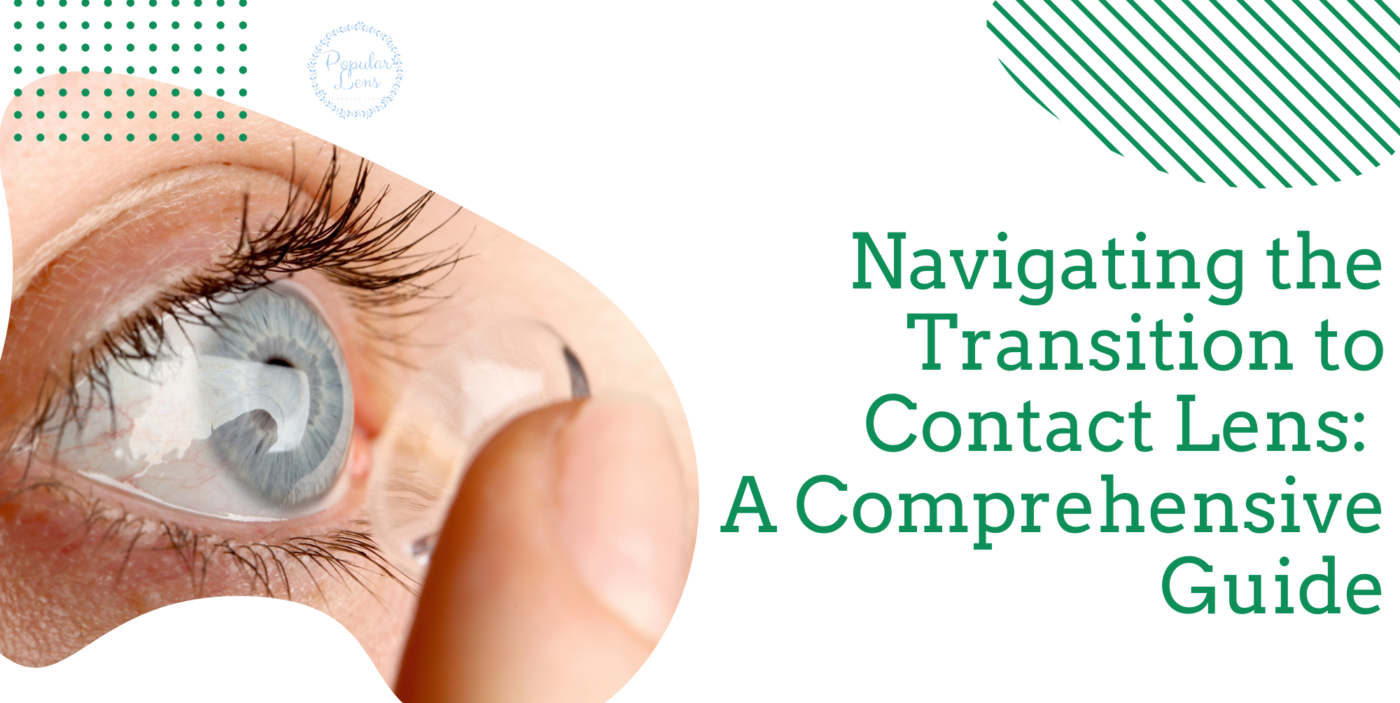 transition to contact lens, contact lens tips, tips for beginners